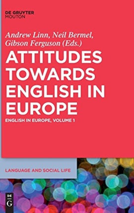 Attitudes towards English in Europe