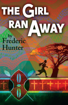 Girl Ran Away: A Story from Africa