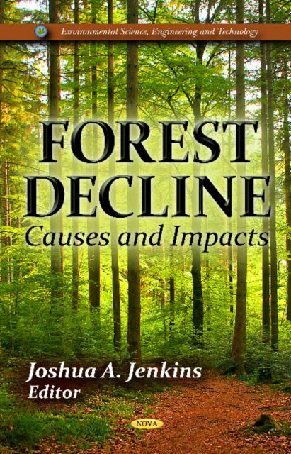 Forest Decline: Causes & Impacts
