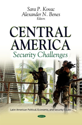 Central America: Security Challenges