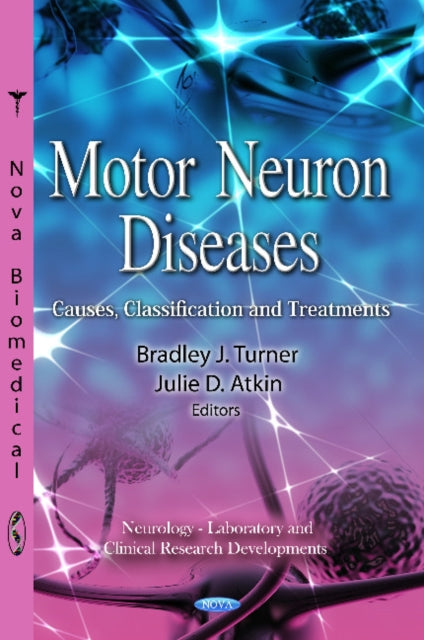 Motor Neuron Diseases: Causes, Classification & Treatments