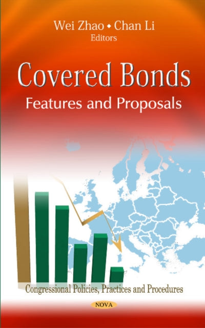 Covered Bonds: Features & Proposals