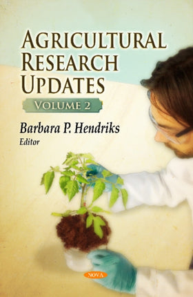 Agricultural Research Updates: Volume 2