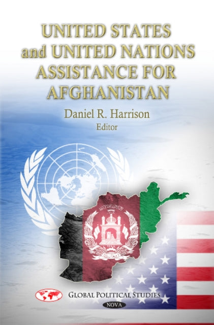 U.S. & UN Assistance for Afghanistan