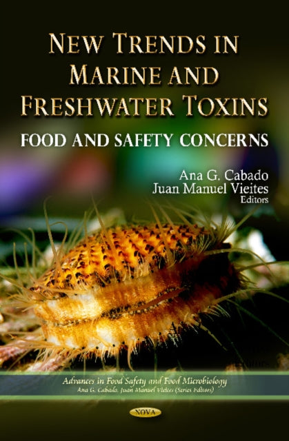 New Trends in Marine Freshwater Toxins: Food Safety Concerns