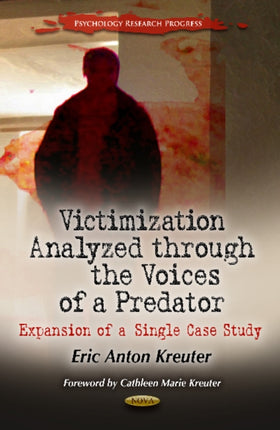 Victimization Analyzed Through the Voices of a