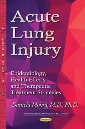 Acute Lung Injury: Epidemiology, Health Effects