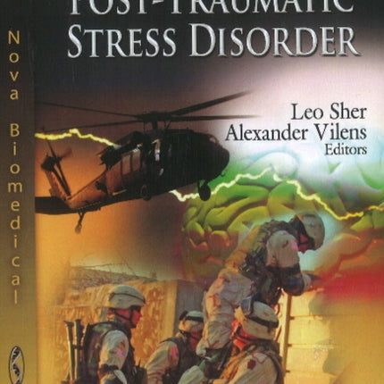 Neurobiology of Post-Traumatic Stress Disorder