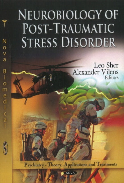 Neurobiology of Post-Traumatic Stress Disorder