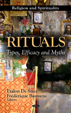 Rituals: Types, Efficacy & Myths