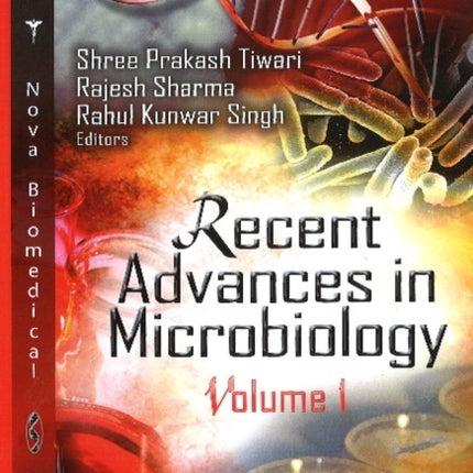 Recent Advances in Microbiology: Volume I