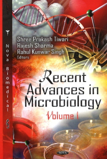 Recent Advances in Microbiology: Volume I