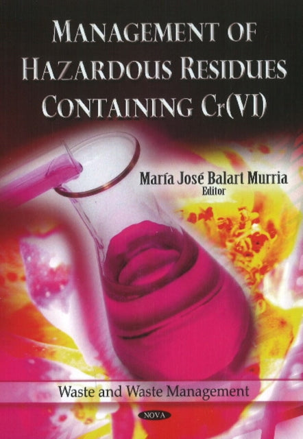 Management of Hazardous Residues Containing
