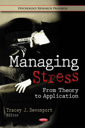 Managing Stress: From Theory to Application