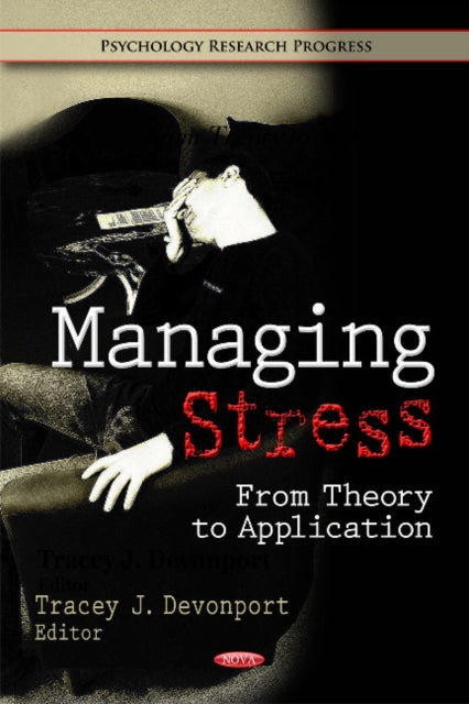 Managing Stress: From Theory to Application