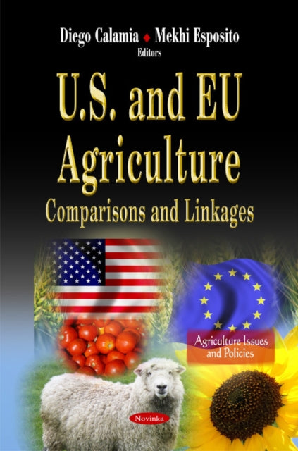 U.S. & EU Agriculture: Comparisons & Linkages