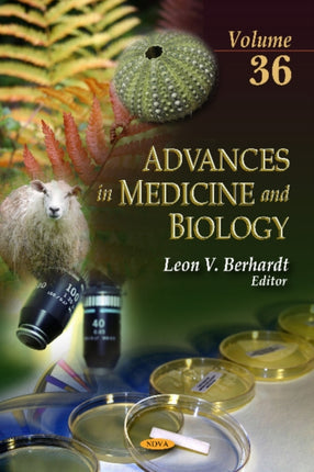 Advances in Medicine & Biology: Volume 36