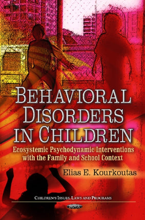 Behavioral Disorders in Children: Ecosystemic