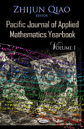 Pacific Journal of Applied Mathematics Yearbook: Volume 1