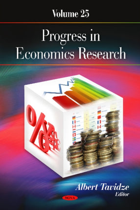 Progress in Economics Research: Volume 25