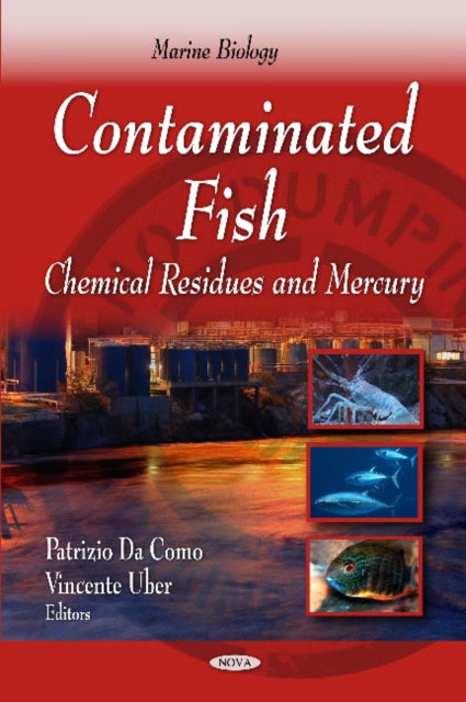 Contaminated Fish: Chemical Residues & Mercury