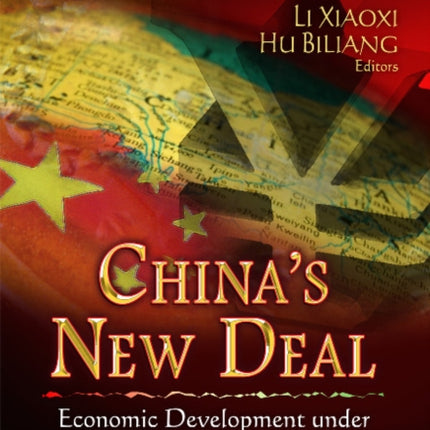 China's New Deal: Economic Development Under