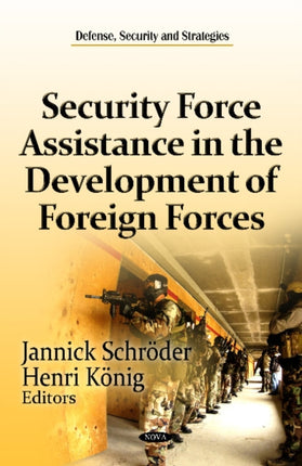 Security Force Assistance in the Development of
