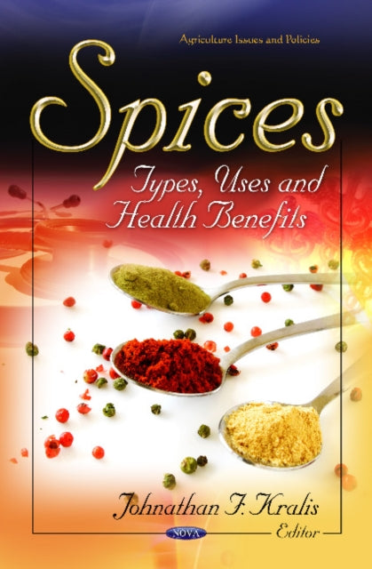 Spices: Types, Uses & Health Benefits