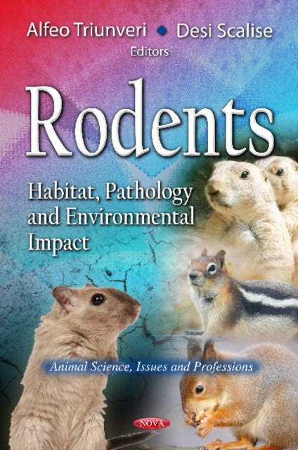 Rodents: Habitat, Pathology & Environmental Impact