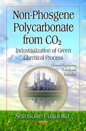 Non-Phosgene Polycarbonate from CO2 -