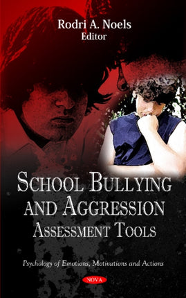 School Bullying & Aggression: Assessment Tools