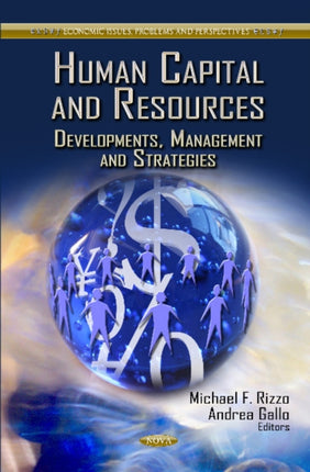 Human Capital & Resources: Developments, Management & Strategies