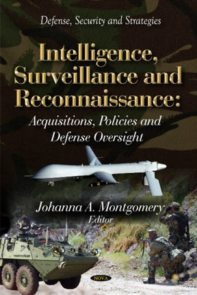 Intelligence, Surveillance & Reconnaissance: