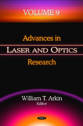 Advances in Laser & Optics Research: Volume 9