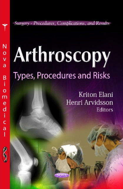 Arthroscopy: Types, Procedures & Risks