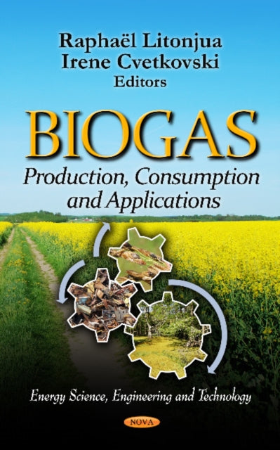 Biogas: Production, Consumption & Applications