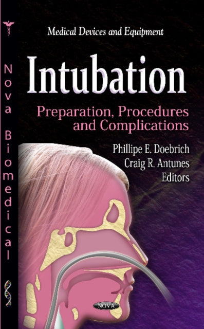 Intubation: Preparation, Procedures & Complications