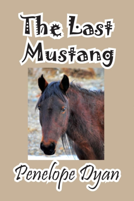 The Last Mustang