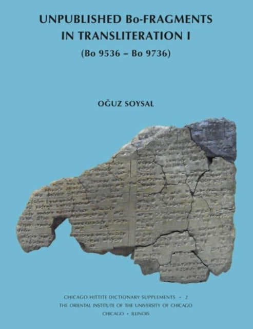 Unpublished Bo-Fragments in Transliteration I: (Bo 9536 - Bo 9736)