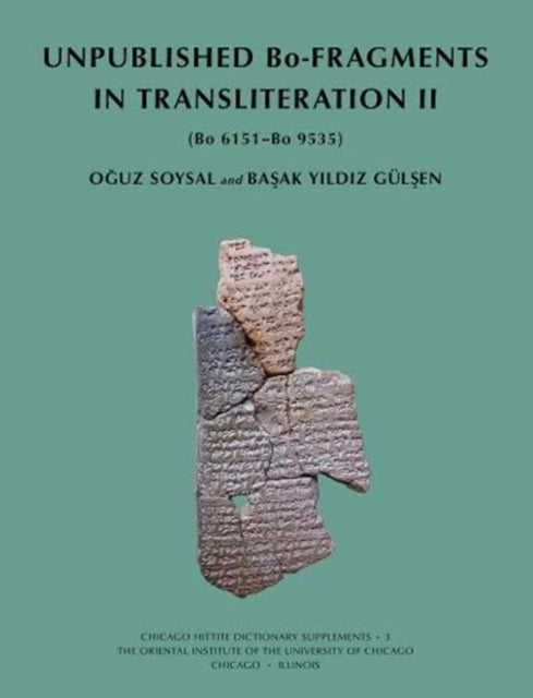 Unpublished Bo-Fragments in Transliteration II: (Bo 6151-Bo 9535)