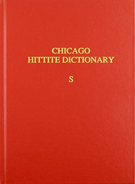 Hittite Dictionary of the Oriental Institute of the University of Chicago, Volume S (-sa to suu-)