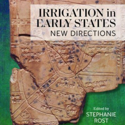 Irrigation in Early States: New Directions