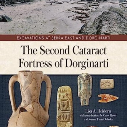 The Second Cataract Fortress of Dorginarti