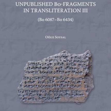Unpublished BoFragments in Transliteration III