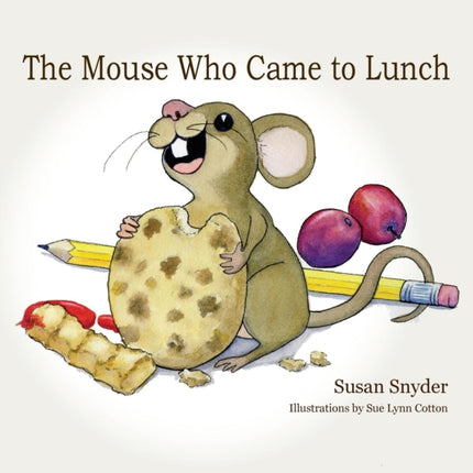 The Mouse Who Came to Lunch