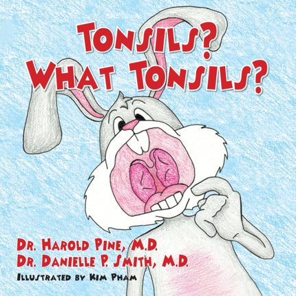 Tonsils? What Tonsils?