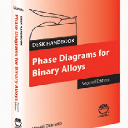 Desk Handbook: Phase Diagram for Binary Alloys