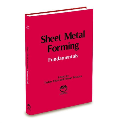 Sheet Metal Forming Fundamentals