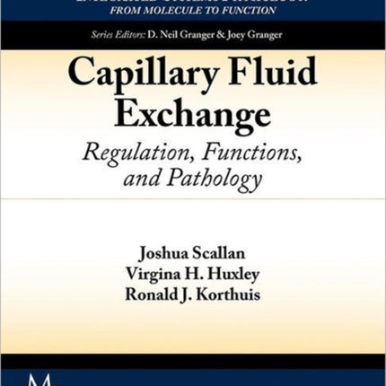 Capillary Fluid Exchange: Regulation, Functions, and Pathology