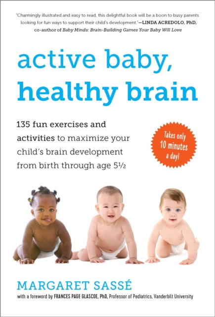 Active Baby, Healthy Brain